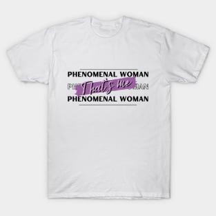 Phenomenal Woman T-Shirt